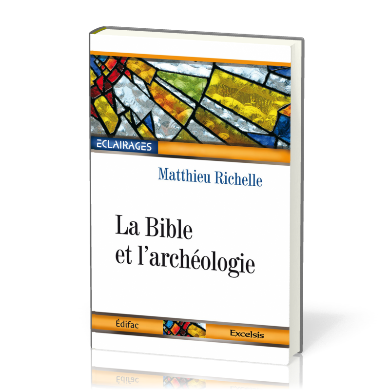 Bible et l’archéologie (La) n° 1