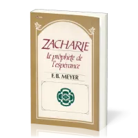 Zacharie prophète de l'espérance