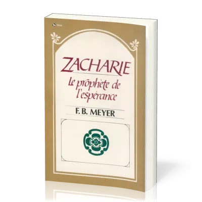 Zacharie prophète de l'espérance