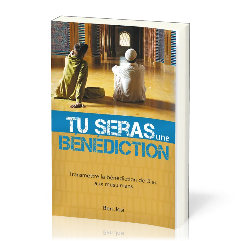 Tu seras une bénédiction