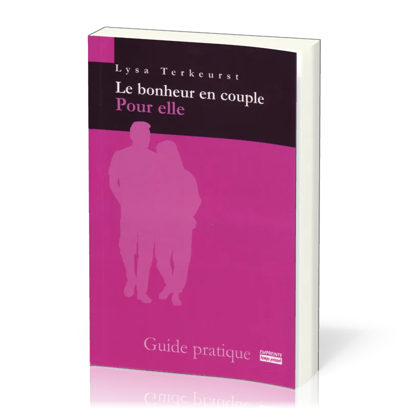 Bonheur en couple : pour elle (Le)