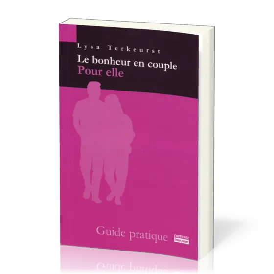 Bonheur en couple : pour elle (Le)
