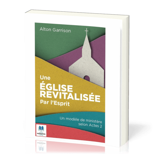 Eglise revitalisée par l'Esprit (Une)