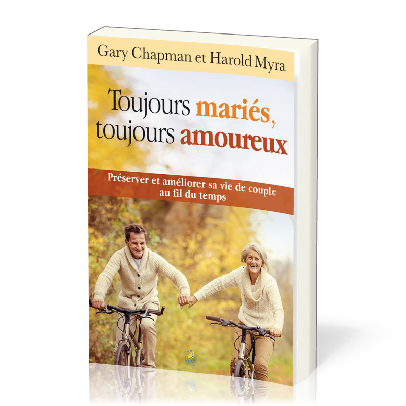 Toujours mariés, toujours amoureux