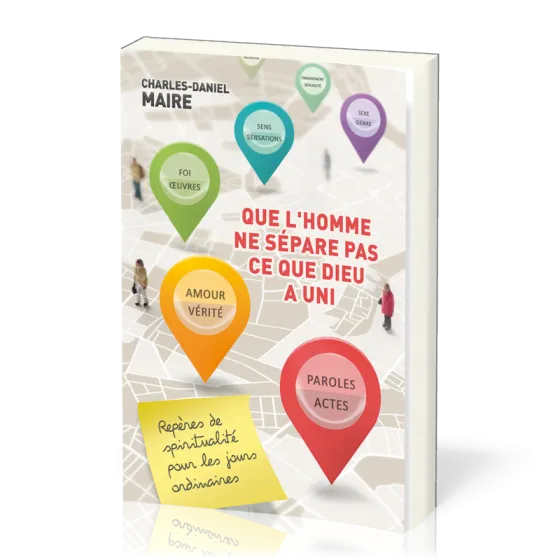 Que l'homme ne sépare pas ce que Dieu a uni