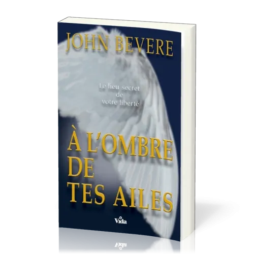 A l'ombre de tes ailes