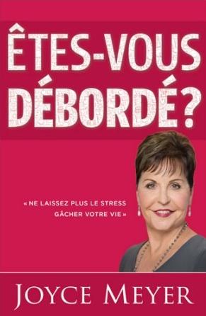 Etes-vous débordé ?