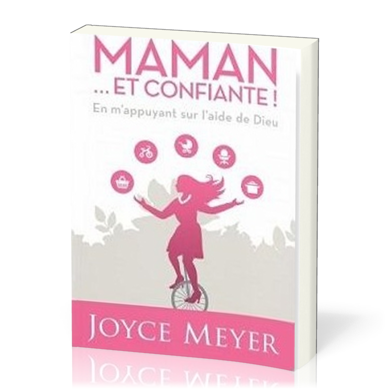 Maman... et confiante !