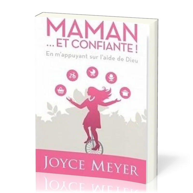 Maman... et confiante !