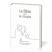 Bible pour le couple, couverture rigide blanche, tranche dorée