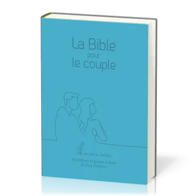 Bible pour le couple, couverture souple bleue