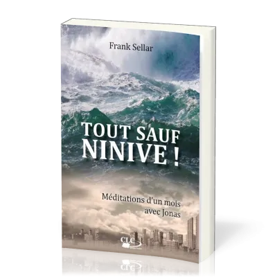 Tout sauf Ninive !