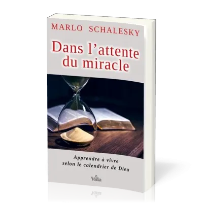 Dans l'attente du miracle