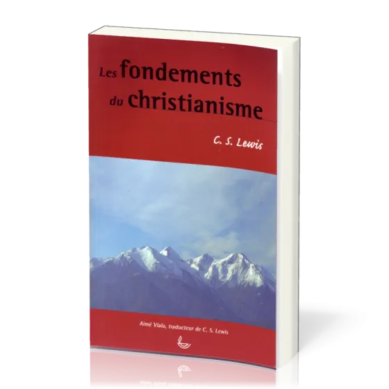 Fondements du Christianisme (Les)