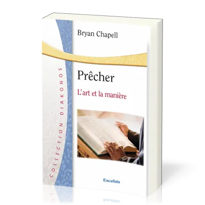 Prêcher, l'art et la manière