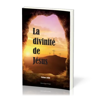 Divinité de Jésus (La)