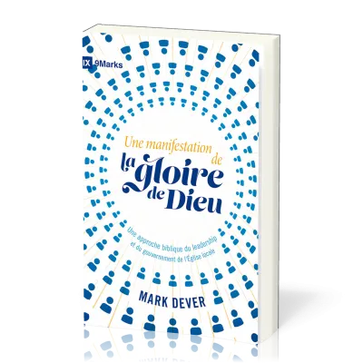 Manifestation de la gloire de Dieu (Une)