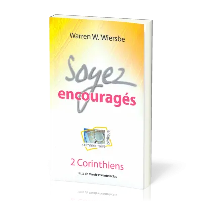 Soyez encouragés