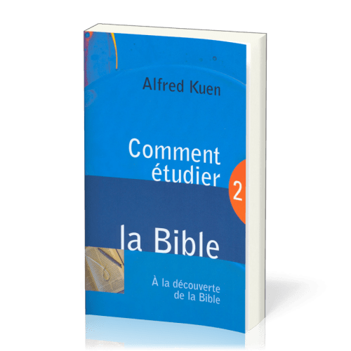 Comment étudier la Bible Découverte 2