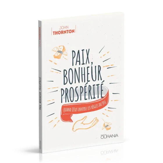 Paix, bonheur, prospérité