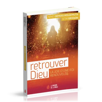 Retrouver Dieu