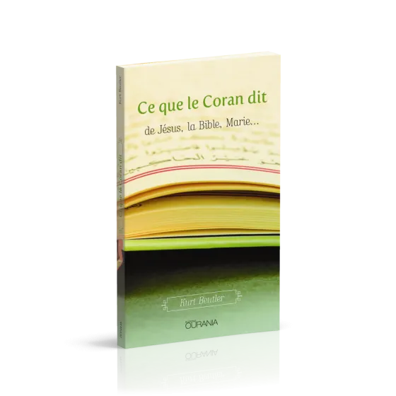 Ce que le Coran dit de Jésus, la Bible, Marie...