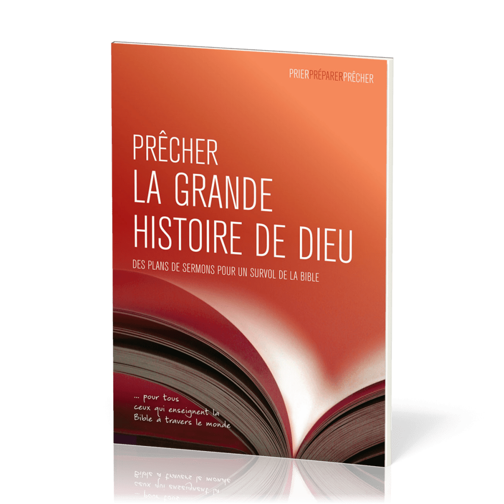 Prêcher la grande histoire de Dieu