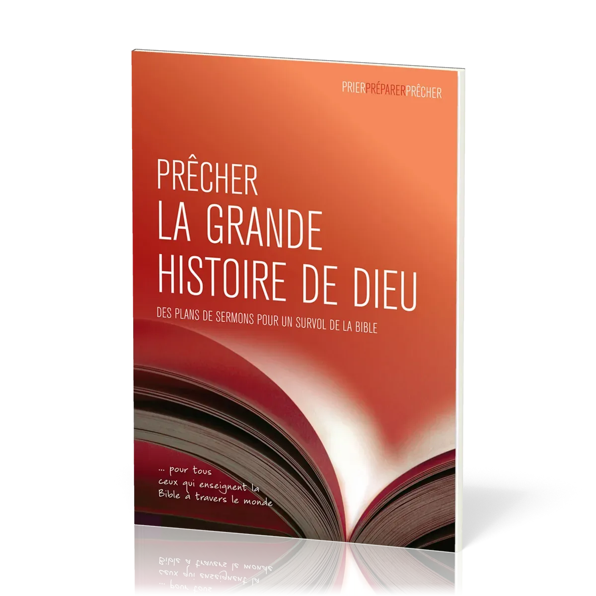 Prêcher la grande histoire de Dieu