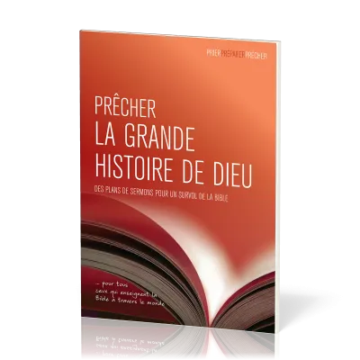 Prêcher la grande histoire de Dieu