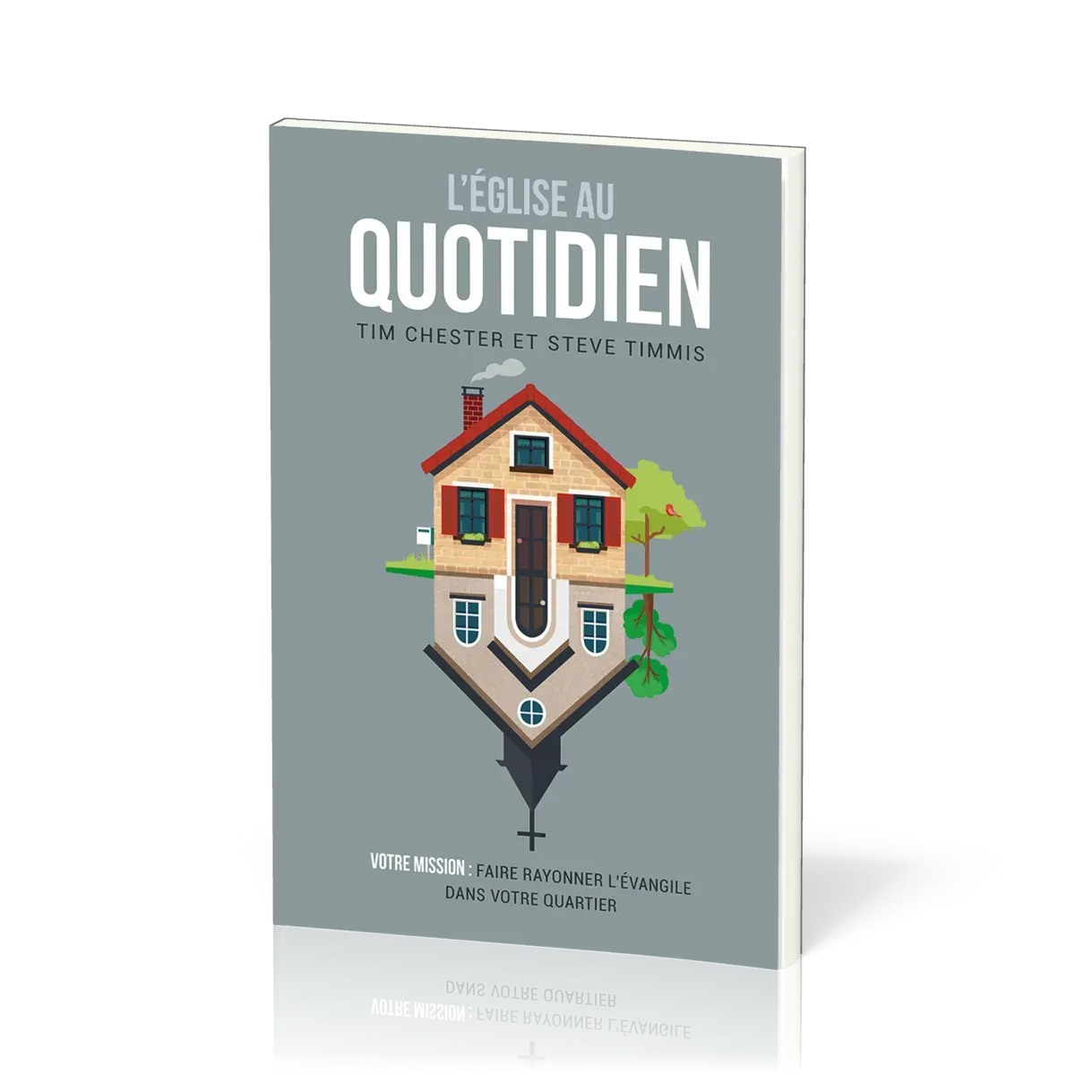 Église au quotidien (L')