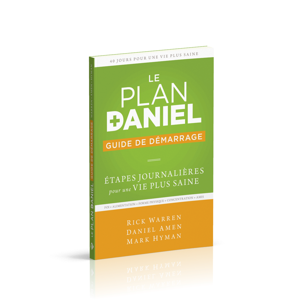 Le Plan Daniel, guide de démarrage