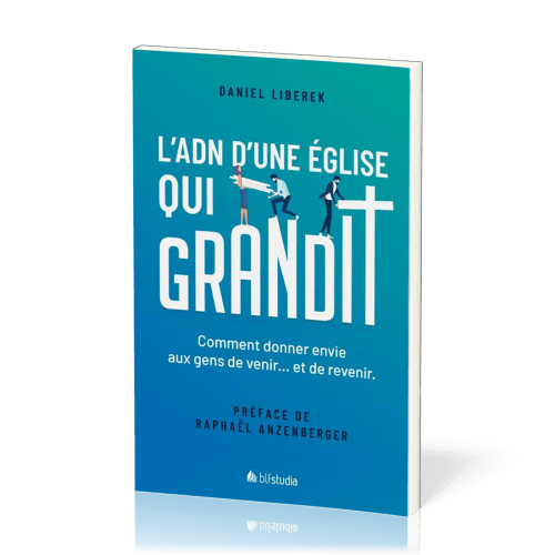 ADN d'une Église qui grandit (L')