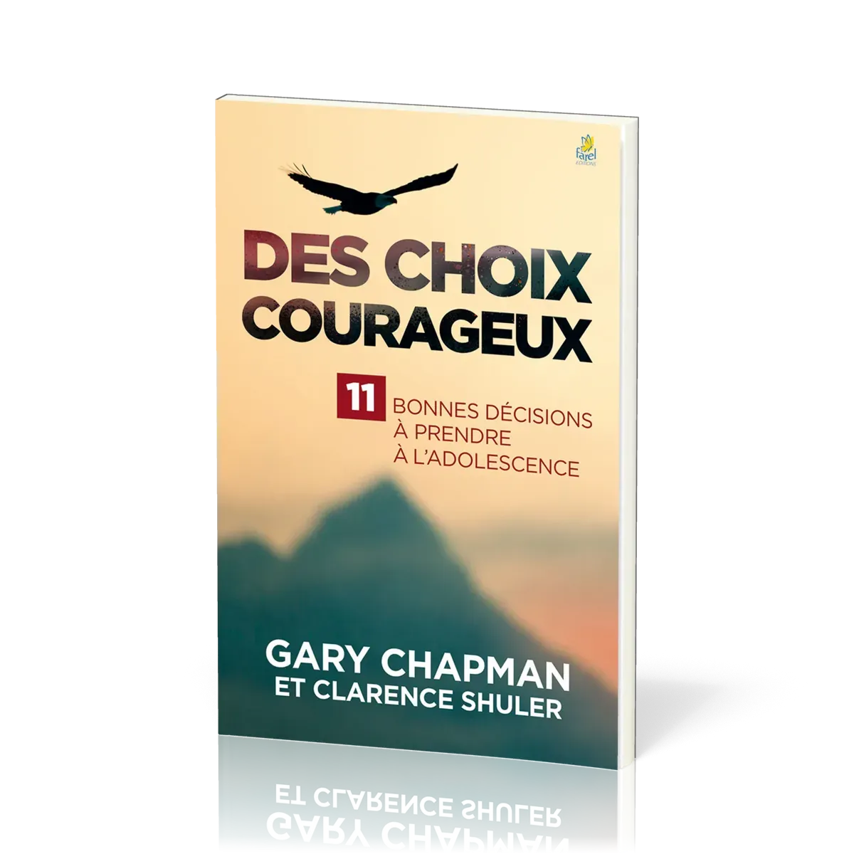 Des choix courageux