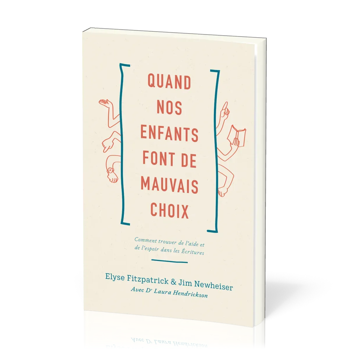 Quand nos enfants font de mauvais choix