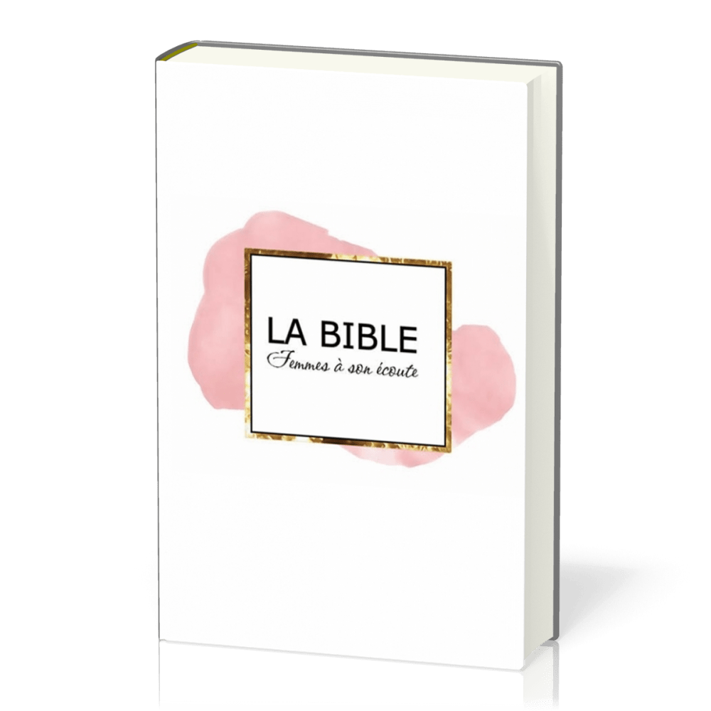 Bible Femmes à son écoute, Rose & Or Couverture rigide