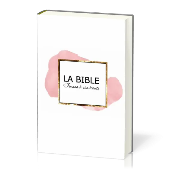 Bible Femmes à son écoute, Rose & Or Couverture rigide
