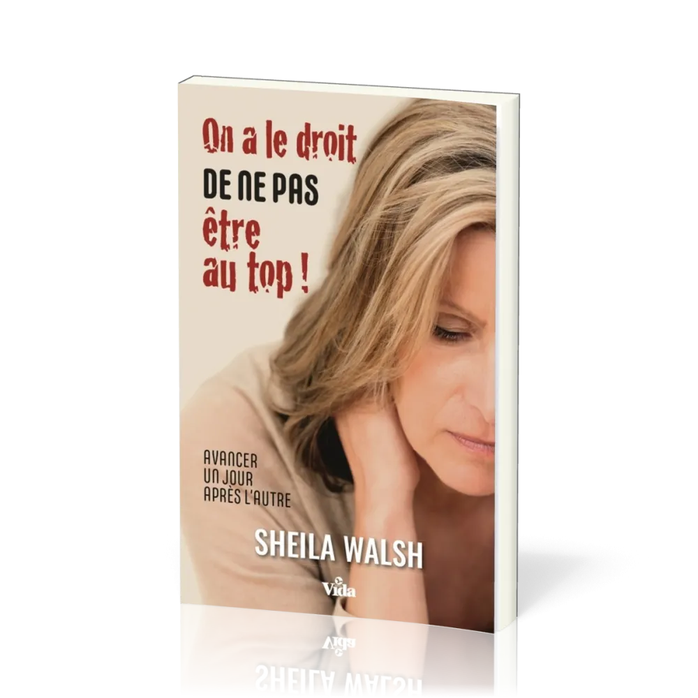 On a le droit de ne pas être au top !