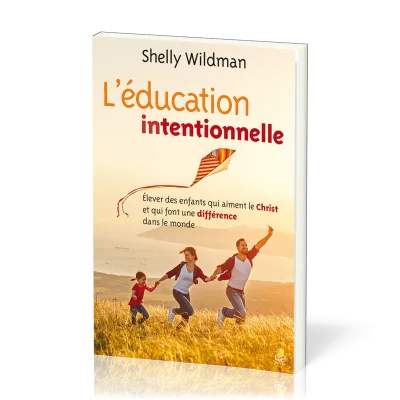 Education intentionnelle (L’)