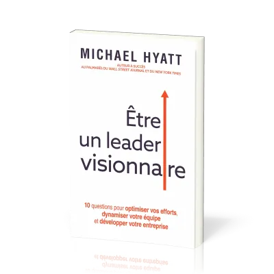 Être un leader visionnaire