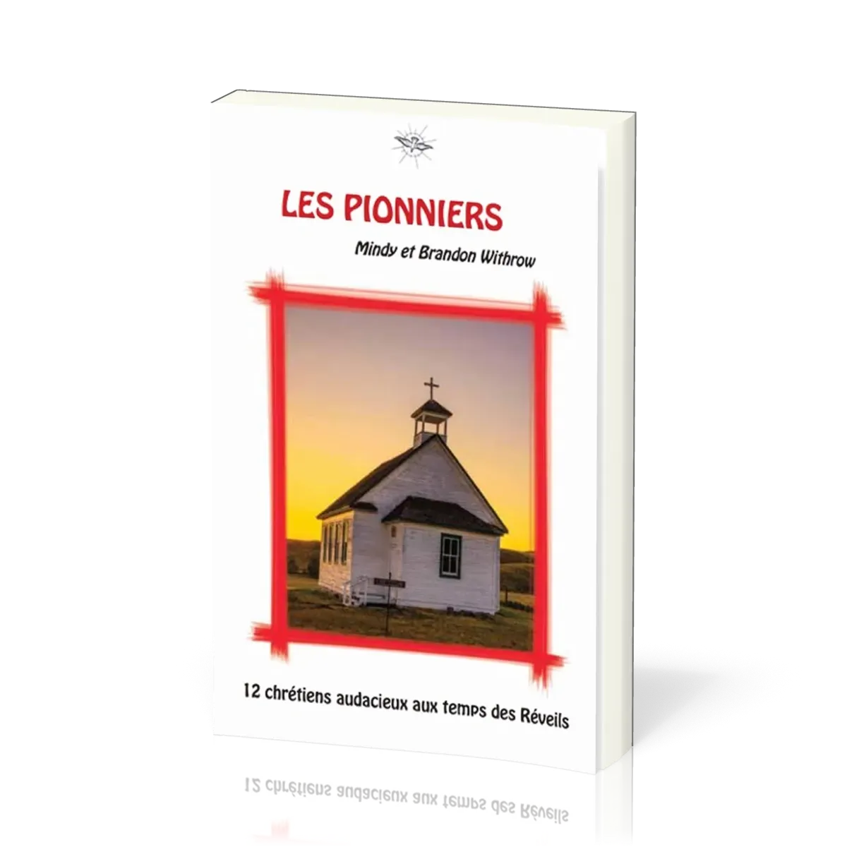 Pionniers (Les)