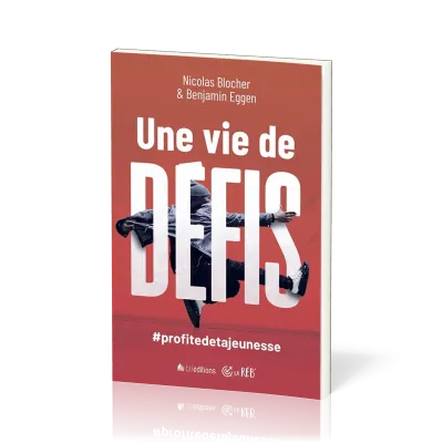vie de défis (Une)