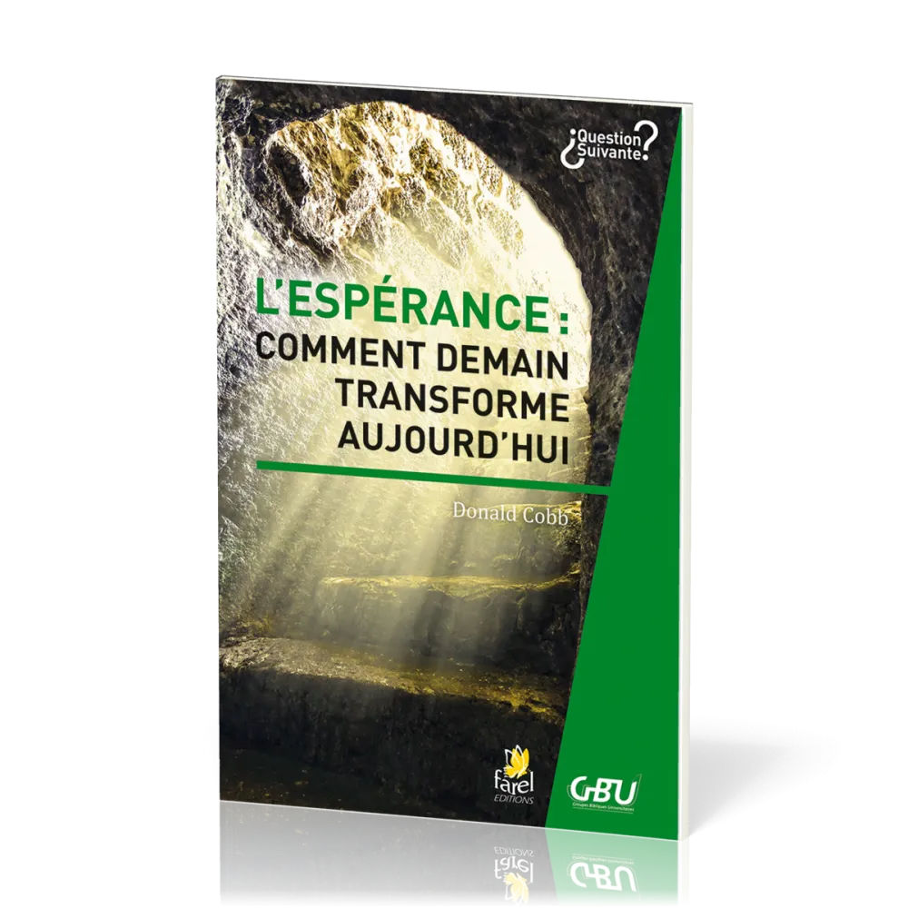 L'espérance : comment demain transforme aujourd'hui