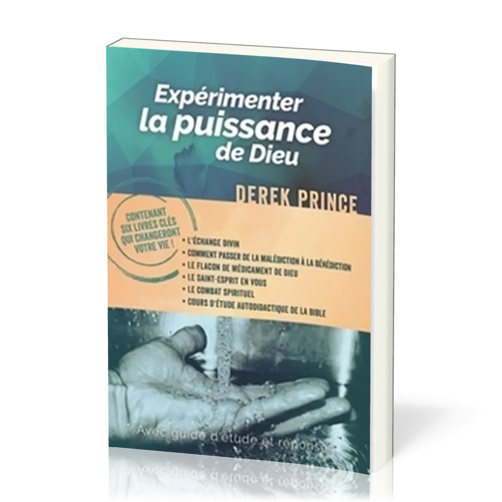 Expérimenter la puissance de Dieu