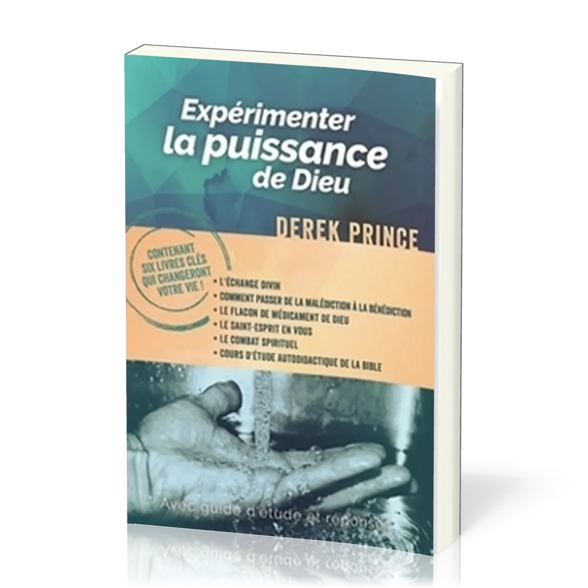 Expérimenter la puissance de Dieu