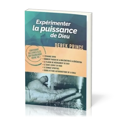 Expérimenter la puissance de Dieu