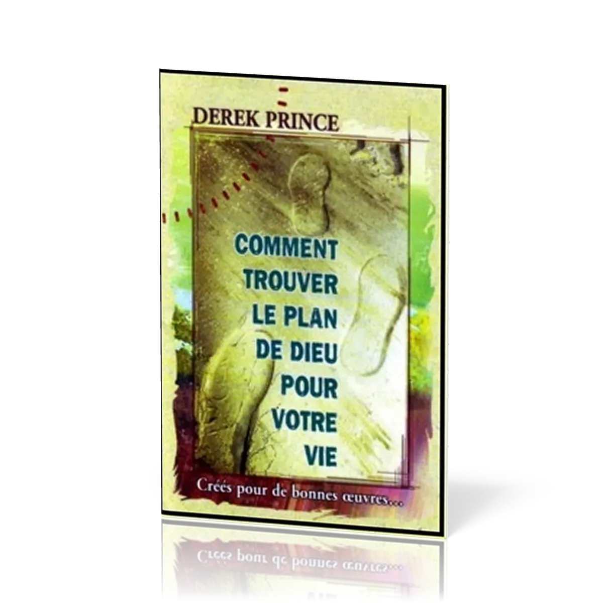 Comment trouver le plan de Dieu pour ma vie