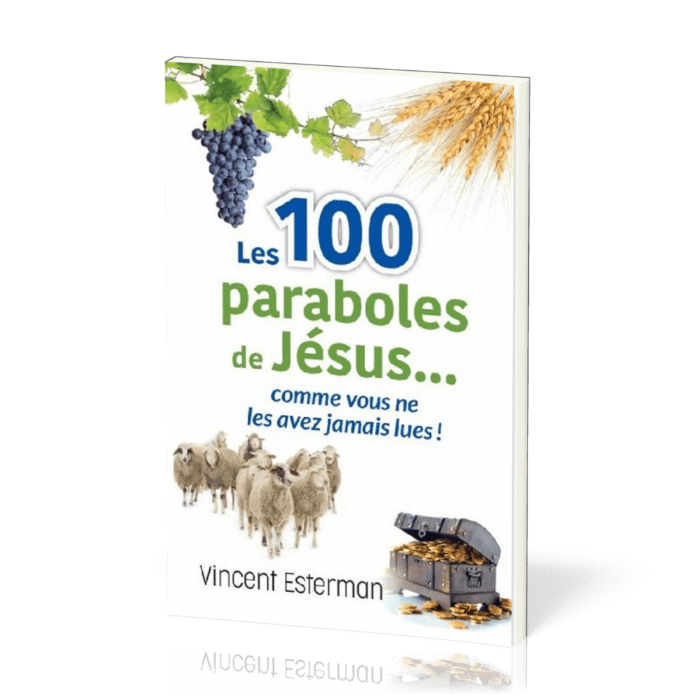 100 paraboles de Jésus. . . (Les)