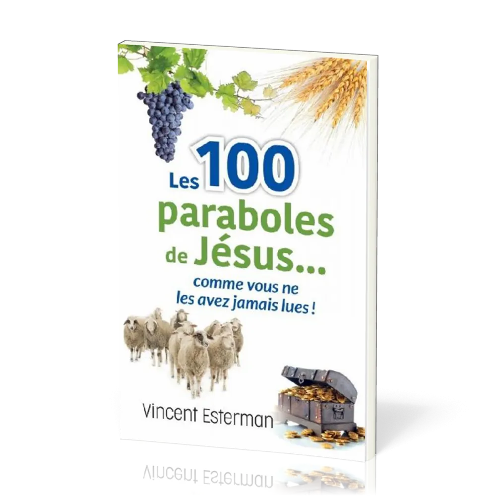100 paraboles de Jésus. . . (Les)