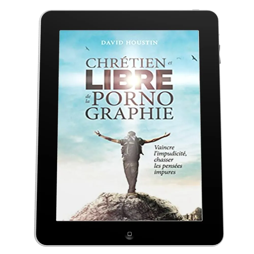 Chrétien et libre de la pornographie