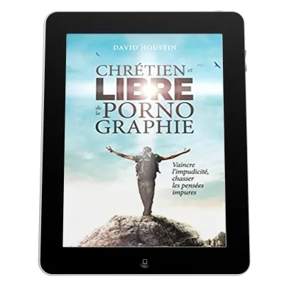 Chrétien et libre de la pornographie
